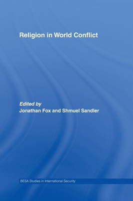 Religion in World Conflict 0415371678 Book Cover