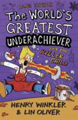 The World's Greatest Underachiever and the Kill... 1406340537 Book Cover