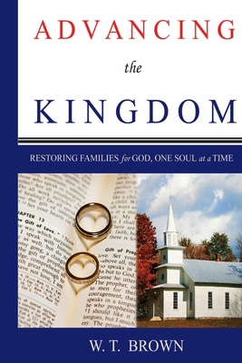Advancing the Kingdom 1499219296 Book Cover