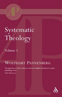 Systematic Theology Vol 1 0567081788 Book Cover