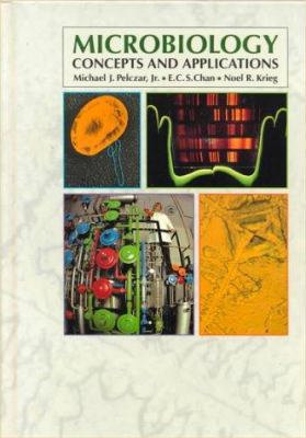 Microbiology: Concepts and Applications 0070492581 Book Cover