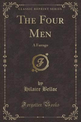 The Four Men: A Farrago (Classic Reprint) 1330224248 Book Cover