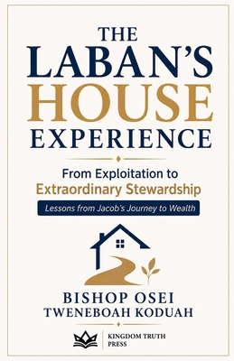 The Laban's House Experience B0H7TCVRWC Book Cover