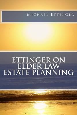 Ettinger on Elder Law Estate Planning 145383205X Book Cover