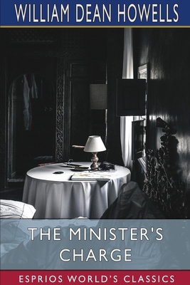 The Minister's Charge (Esprios Classics)            Book Cover