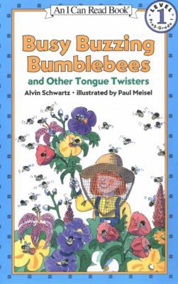 Busy Buzzing Bumblebees: And Other Tongue Twisters 0064440362 Book Cover