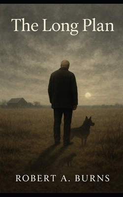 The Long Plan: The Long Plan: Betrayal. Silence... B0FJ6WDH96 Book Cover