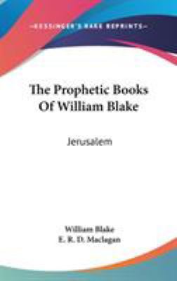 The Prophetic Books Of William Blake: Jerusalem 0548141452 Book Cover
