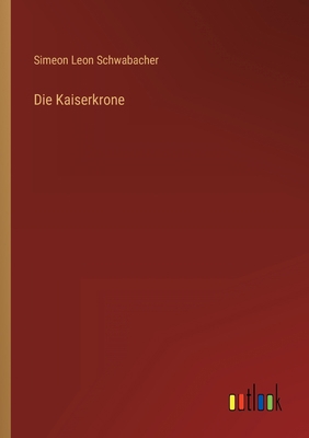 Die Kaiserkrone [German] 3368218301 Book Cover