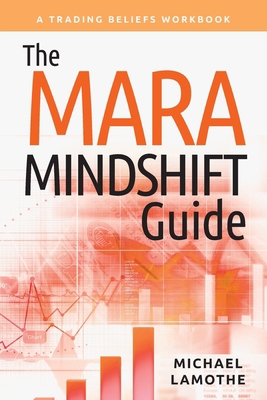 The MARA Mindshift Guide: A Trading Beliefs Wor... B08MN1NX6C Book Cover