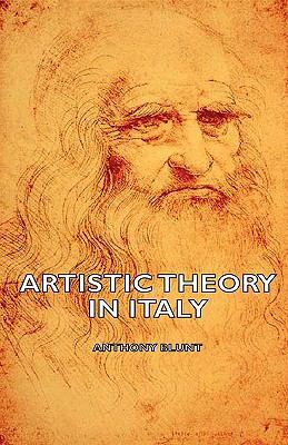 Artistic Theory in Italy 1443727989 Book Cover