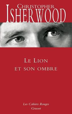 Le Lion Et Son Ombre: Traduit de L'Anglais Par ... [French] 2246850827 Book Cover