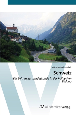 Schweiz [German] 363963358X Book Cover
