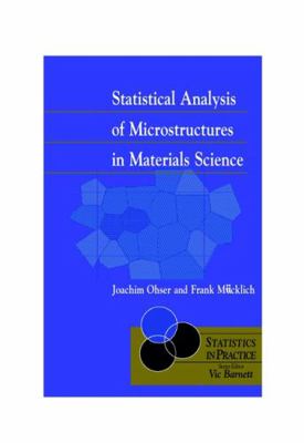 Statistical Analysis of Microstructures in Mate... 0471974862 Book Cover