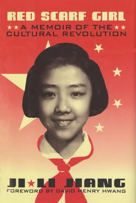 Red Scarf Girl: A Memoir of the Cultural Revolu... 0060275855 Book Cover