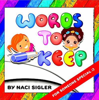 Words to Keep for Someone Special :) : You Are Precious, Special, and Loved