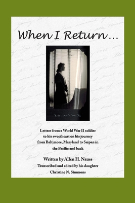 When I Return....: Volume 1 172774070X Book Cover