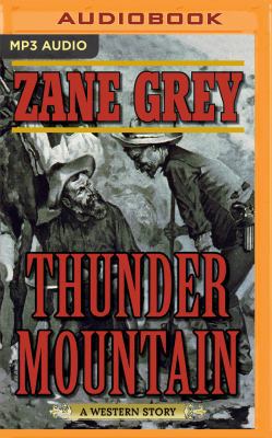 Thunder Mountain: A Western Story 154360675X Book Cover