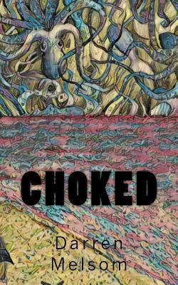 Choked 1985661373 Book Cover