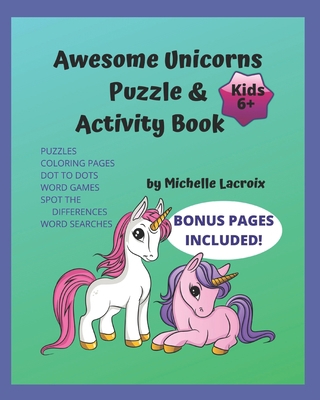 Awesome Unicorns Puzzle & Activity Book 1707653410 Book Cover