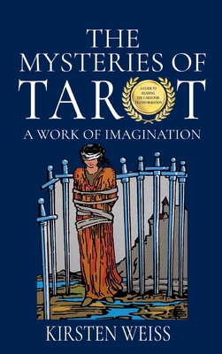 The Mysteries of Tarot: A Work of the Imaginati... 1944767932 Book Cover