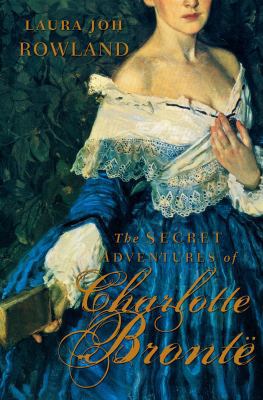 The Secret Adventures of Charlotte Bronte B005IUNJ3M Book Cover