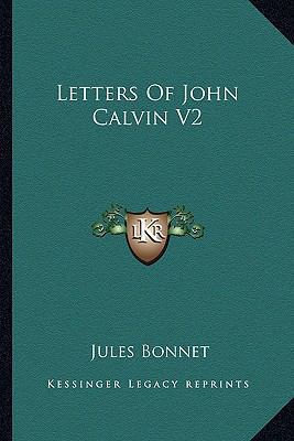 Letters Of John Calvin V2 1162981970 Book Cover