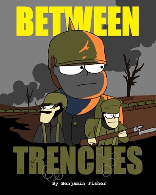 Between Trenches 1655352148 Book Cover