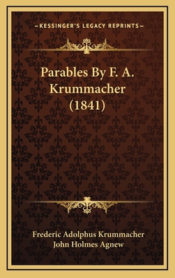 Parables By F. A. Krummacher (1841) 1166660621 Book Cover