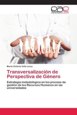 Transversalización de Perspectiva de Género [Spanish] 6200405298 Book Cover