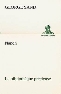 Nanon La bibliothèque précieuse [French] 3849132145 Book Cover