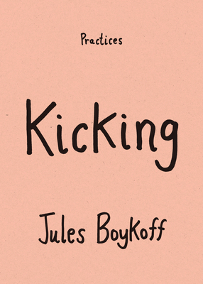 Kicking 1478033886 Book Cover