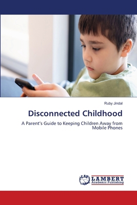 Disconnected Childhood 6209562256 Book Cover
