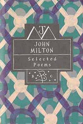 John Milton: Selected Poems 0747529183 Book Cover