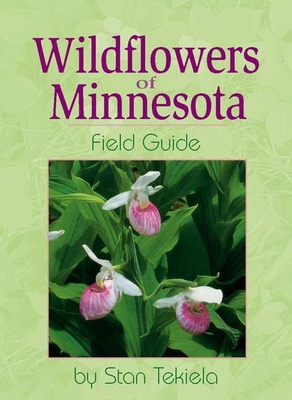 Wildflowers of Minnesota Field Guide 1885061633 Book Cover