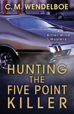 Hunting the Five Point Killer 1645990222 Book Cover