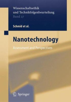 Nanotechnology: Assessment and Perspectives 354032819X Book Cover