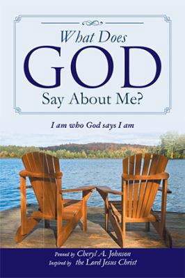 What Does God Say About Me?: I am who God says ... 1499074948 Book Cover