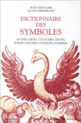Dictionnaire des symboles [French] 222108716X Book Cover
