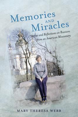 Memories and Miracles: Stories and Reflections ... 1974267873 Book Cover