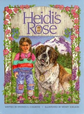 Heidi's Rose 1558680330 Book Cover