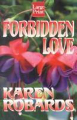 Forbidden Love [Large Print] 1587240351 Book Cover