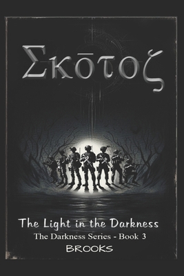 SKOTOS - Light in the Darkness B0DHD96613 Book Cover