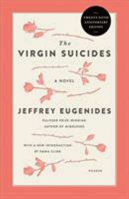 The Virgin Suicides: A Novel (Twenty-Fifth Anni... 1250303540 Book Cover