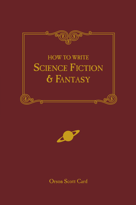 How to Write Science Fiction & Fantasy 158297103X Book Cover