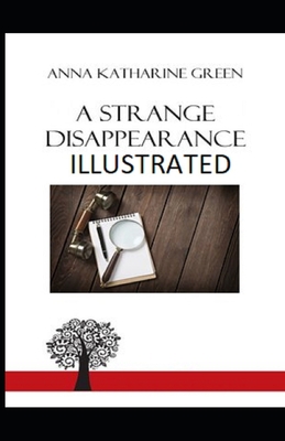 A Strange Disappearance Illustrated 1704259347 Book Cover