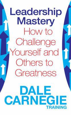 Leadership Mastery: How to Challenge Yourself a... 1847377637 Book Cover