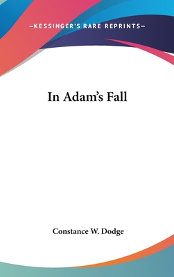 In Adam's Fall 0548062293 Book Cover