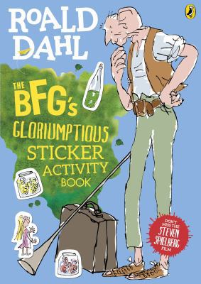 The BFG's Gloriumptious Sticker Activity Book 0141361522 Book Cover