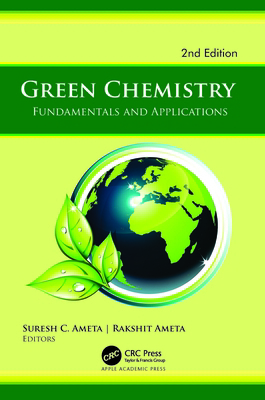 Green Chemistry, 2nd edition: Fundamentals and ... 1774913909 Book Cover